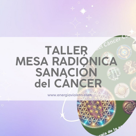MESA RADIÓNICA PARA LA SANACIÓN DEL CÁNCER