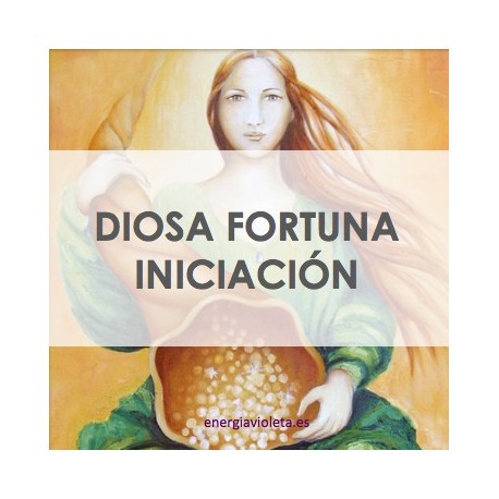 Diosa de la Fortuna o Abundancia - Dinero y Salud