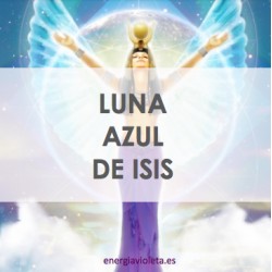 LUNA AZUL DE ISIS