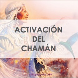 ACTIVACIÓN DEL CHAMÁN - ACTIVATION OF THE SHAMAN