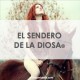 GRATIS - EL SENDERO DE LA DIOSA