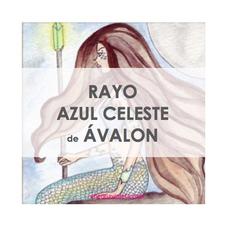 RAYO AZUL CELESTE DE ÁVALON